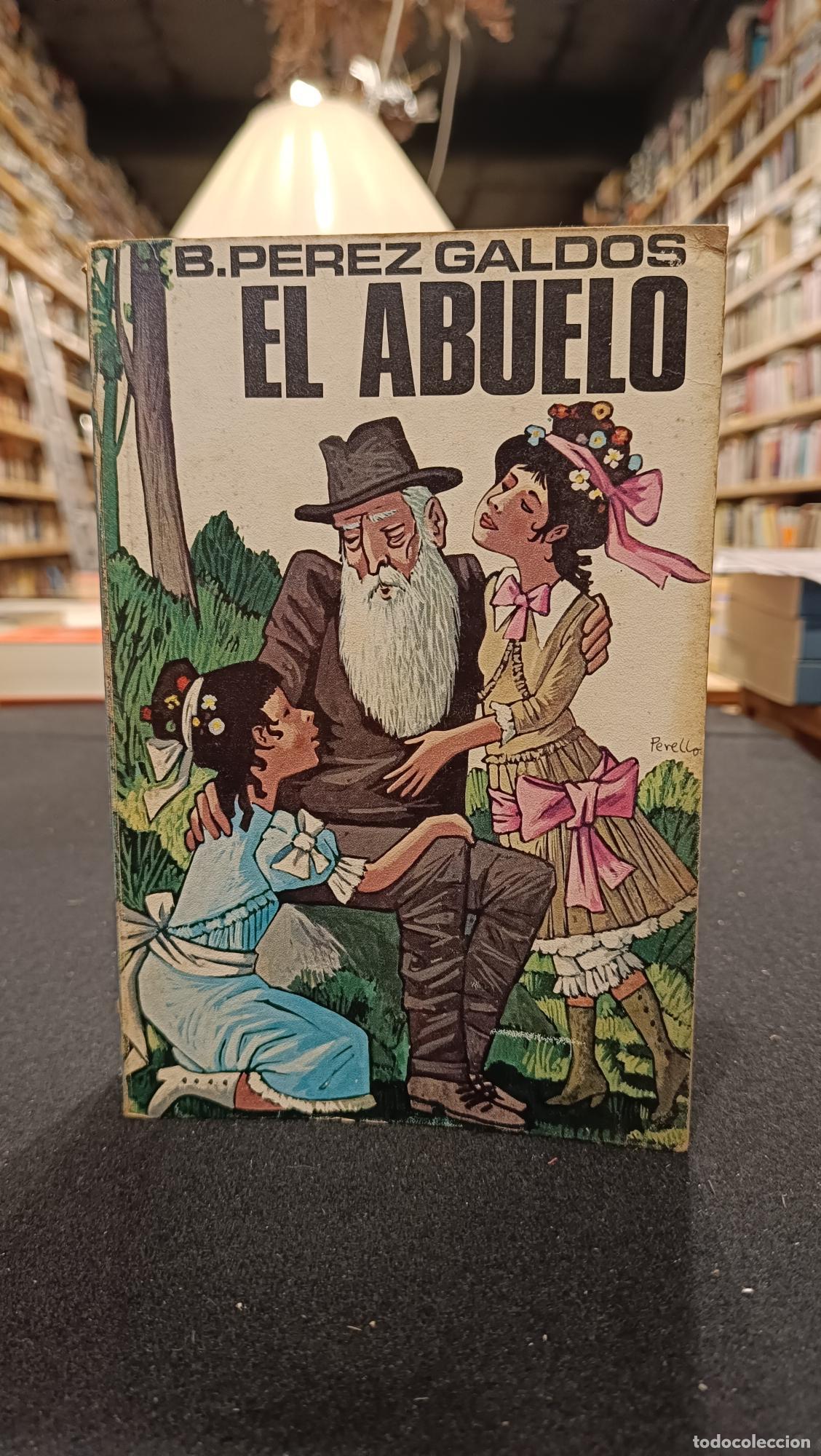 Libros: El abuelo - P&eacute;rez Gald&oacute;s, Benito - Foto 2
