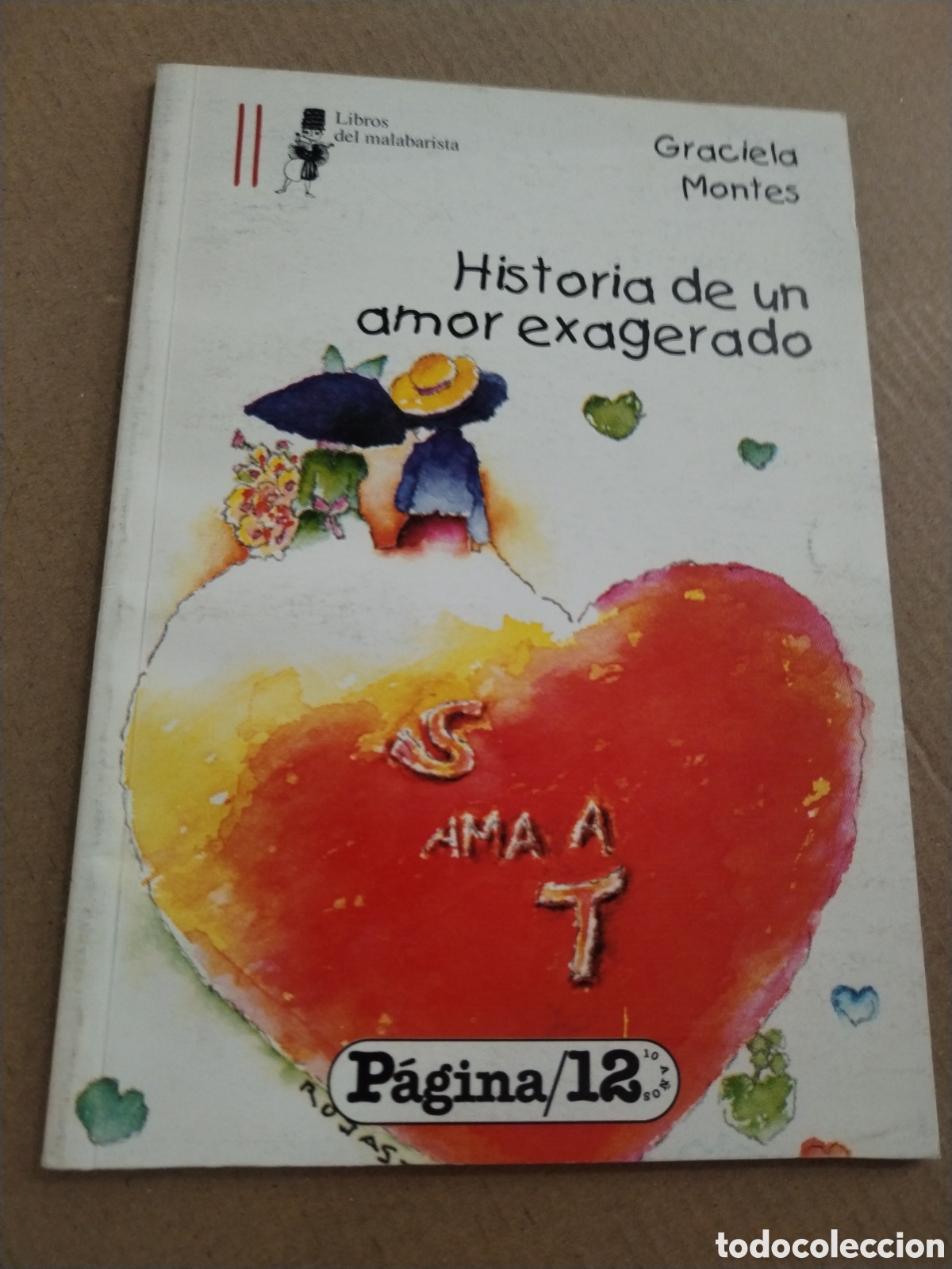 books: Historia de un amor exagerado. Graciela Montes.