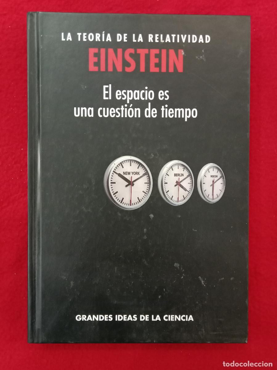 Libros: La Teor&iacute;a de la Relatividad - Einstein - Edit. RBA, Coleccionables S.A.U. 2018 (T&eacute;cnico)