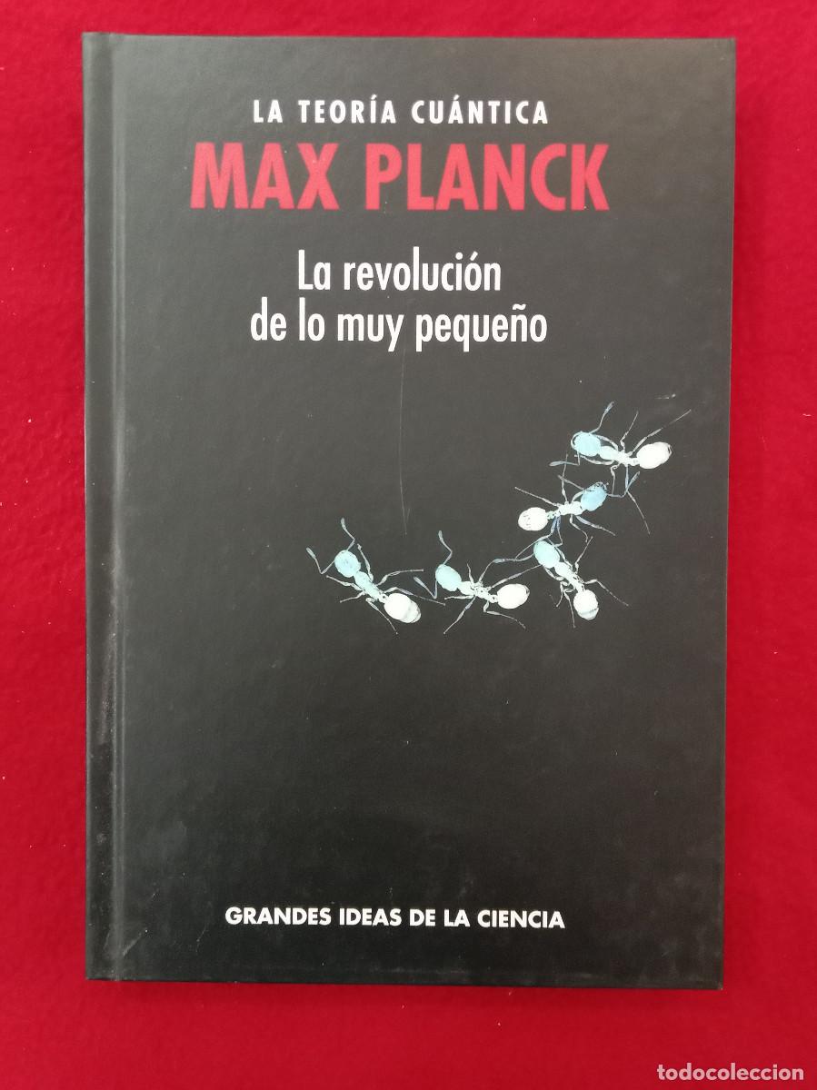 books: La Teor&iacute;a Cu&aacute;ntica - Max Planck - Edit. RBA, Coleccionables S.A.U. 2018 (T&eacute;cnico)