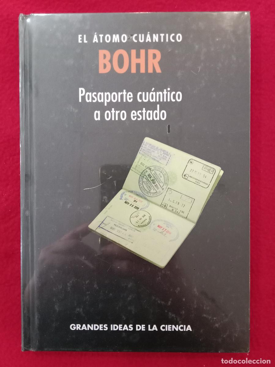 Libros: El &Aacute;tomo Cu&aacute;ntico - Bohr - Edit. RBA. Coleccionables S.A.U. 2018 (T&eacute;cnico) - Precintado.