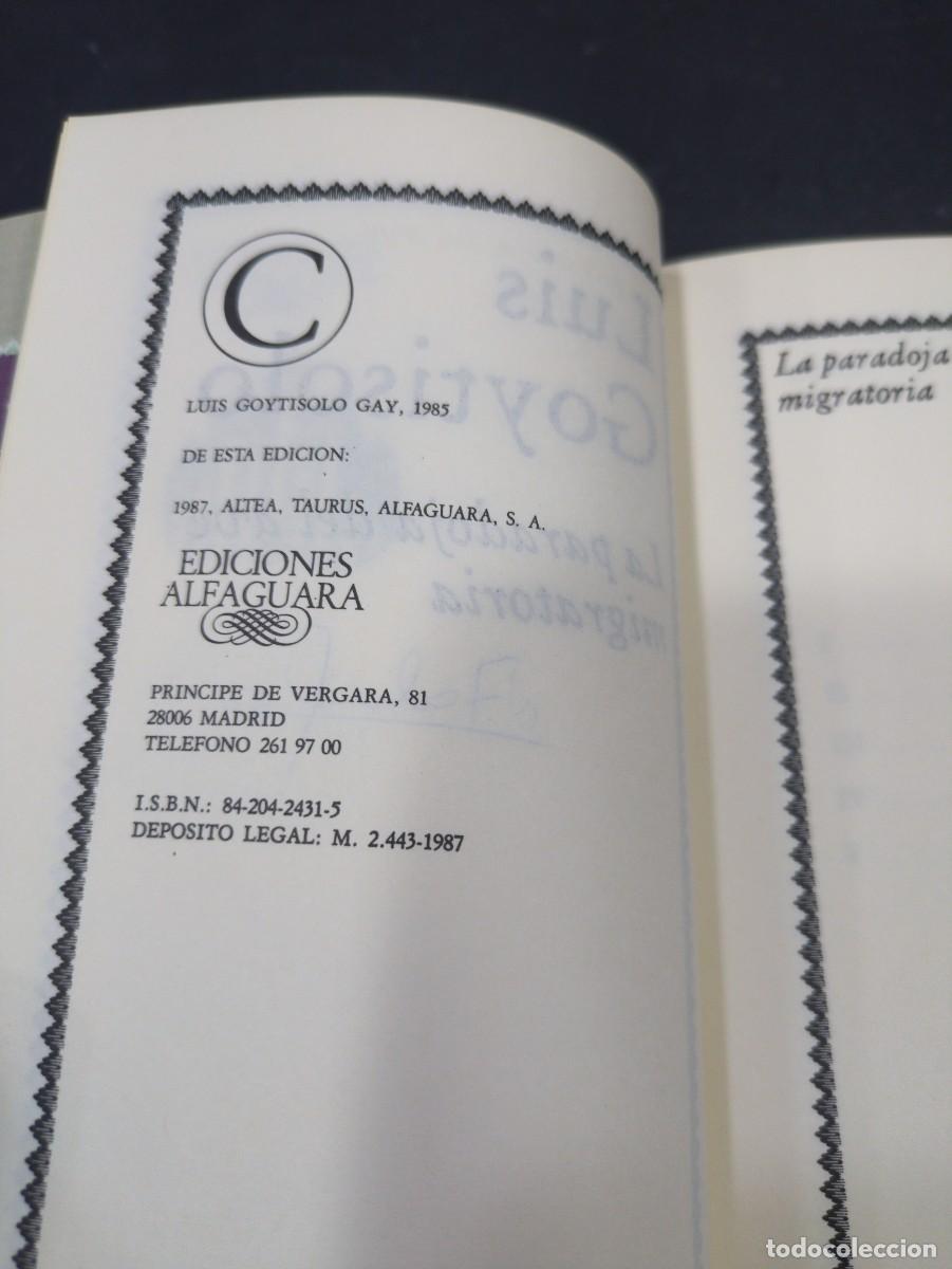 Libros: LA PARADOJA DEL AVE MIGRATORIA. - Goytisolo. Luis, - Foto 2