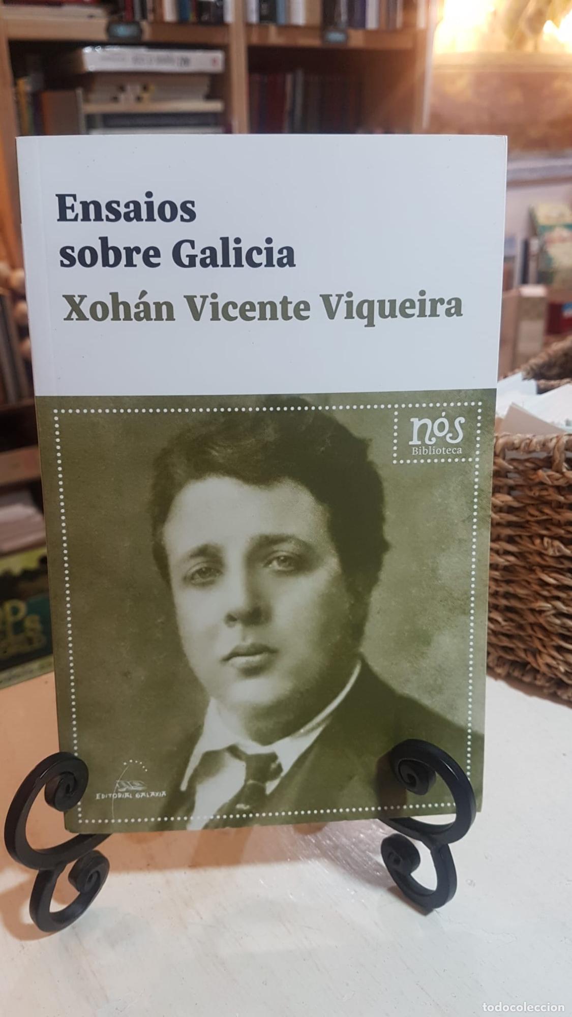 Libros: Ensaios sobre Galicia - Vicente Viqueira, Xohan