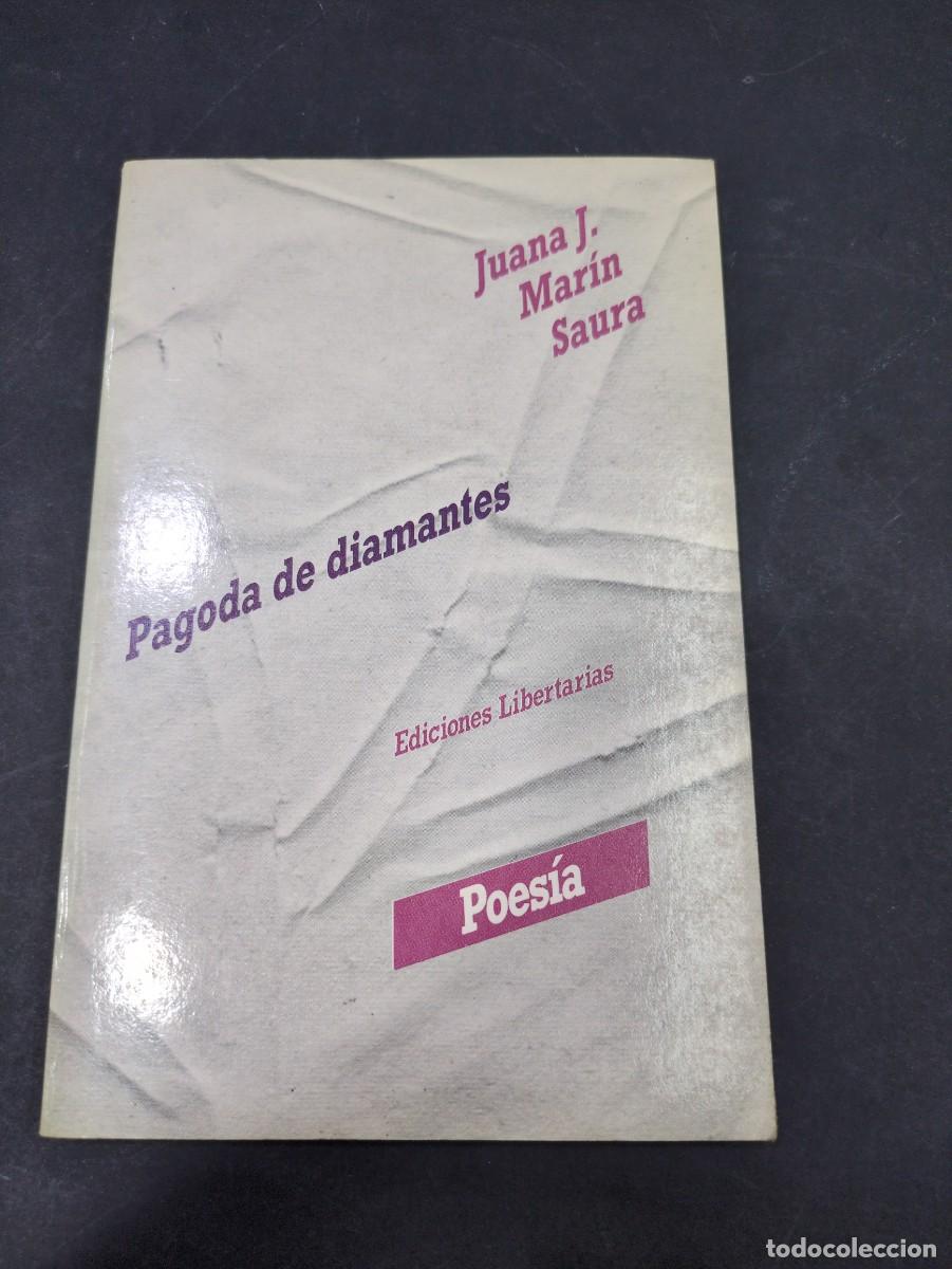 Libros: JUANA J. MAR&Iacute;N SAURA: PAGODA DE DIAMANTES. EDICIONES LIBERTARIAS, 1988