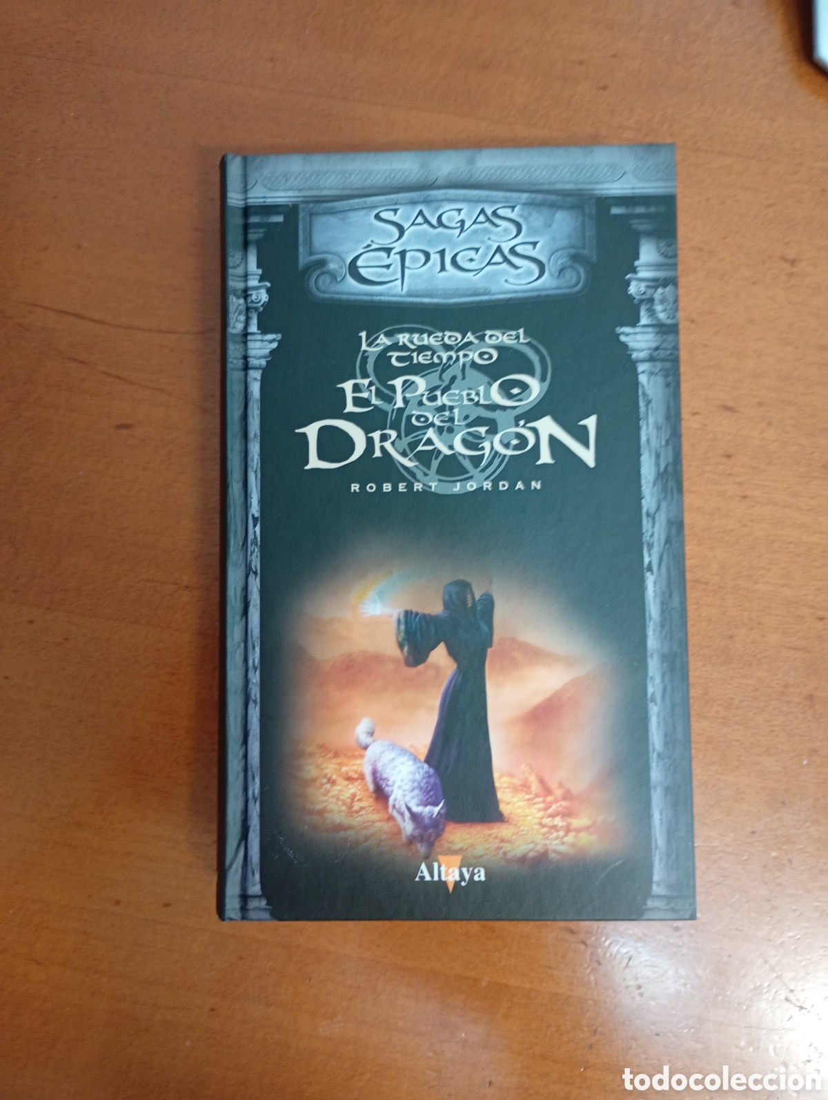 Libros: Sagas &eacute;picas.El pueblo del drag&oacute;n.La rueda del tiempo.
