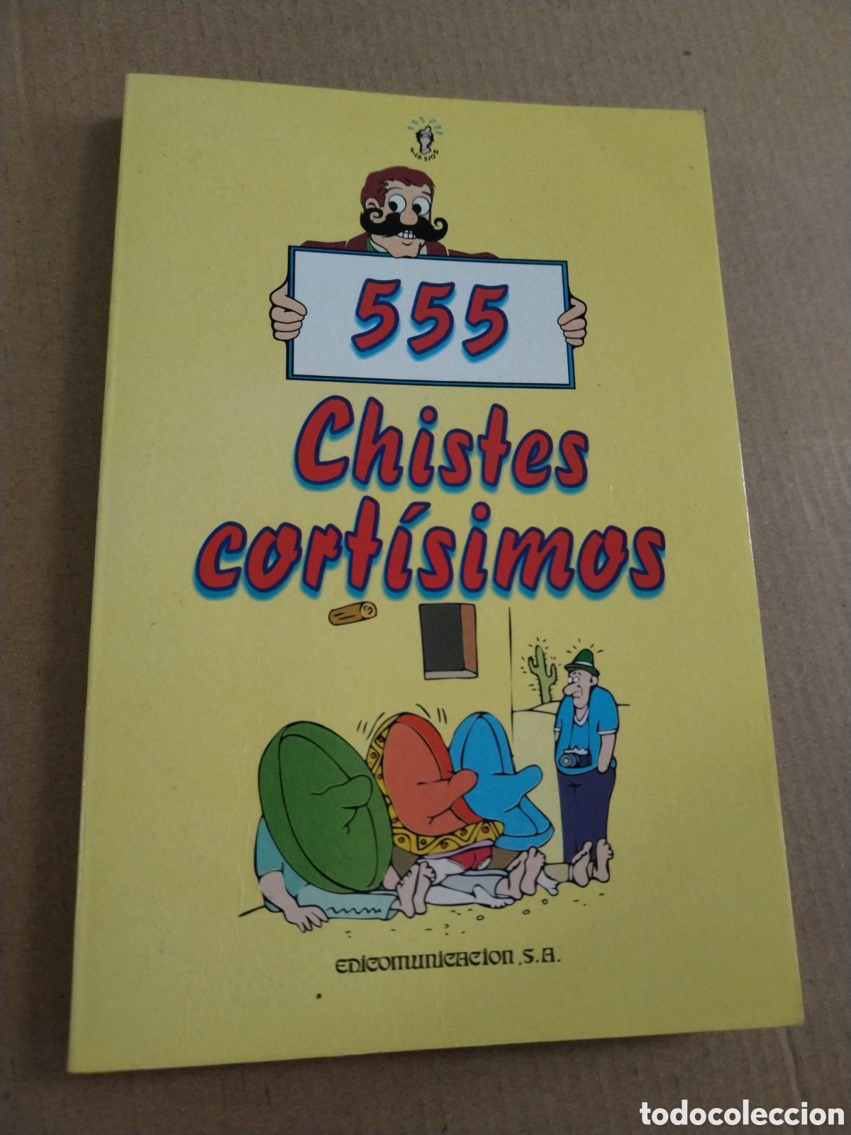 Livres: 555 CHISTES CORT&Iacute;SIMOS. JAVIER TAPIA RODRIGUEZ. CL.