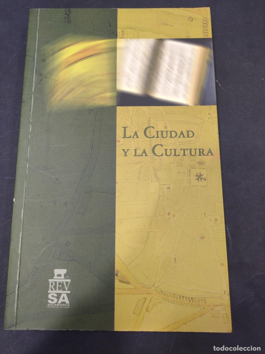 Libros: LA CIUDAD Y LA CULTURA (MONOGR&Aacute;FICO). Salamanca Revista de Estudios -