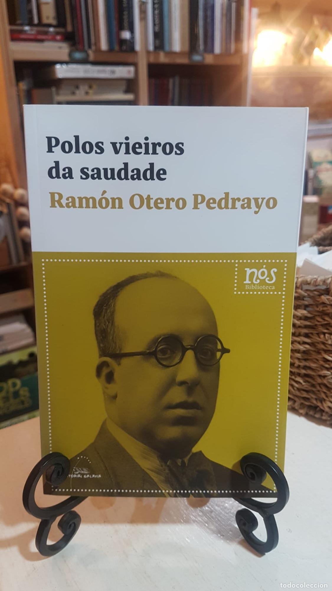 Libros: Polos vieiros da saudade - Otero Pedrayo, Ram&Ucirc;n