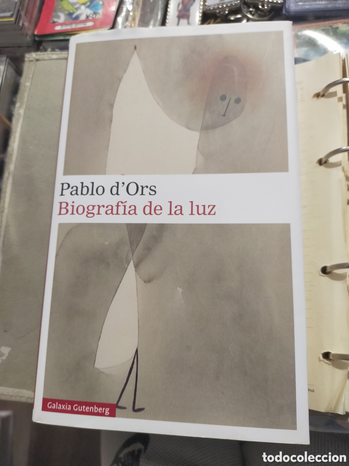 Libros: BIOGRAF&Iacute;A DE LA LUZ PABLO D'ORS GALAXIA GUTENBERG TAPA DURA COMO NUEVO