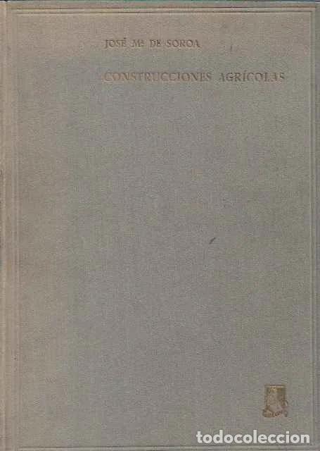 Livres: Construcciones agr&iacute;colas - Jos&eacute; M. de Soroa