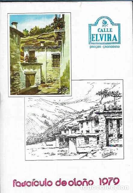 Libros: Calle Elvira. Preg&oacute;n granadino. Fasciculo de oto&ntilde;o 1979. - Eduardo Molina Fajardo y otros