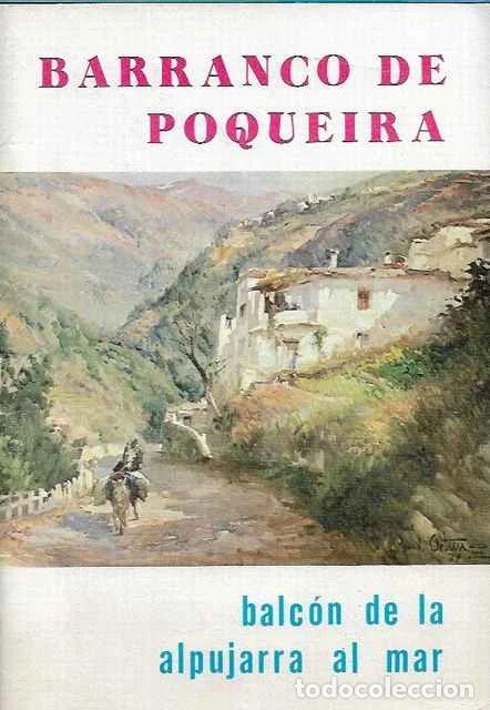 Libros: Calle Elvira. Preg&oacute;n granadino. Barranco de poqueira. Balc&oacute;n de la alpujarra al mar. - Rafael G&oacute;mez