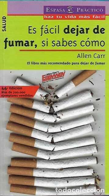 Libros: Es f&aacute;cil dejar de fumar, si sabes c&oacute;mo - Allen Carr