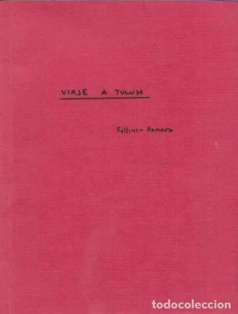 Libros: Viaje a Tulum - Fellini - Manara