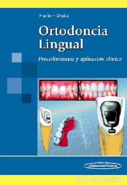 Libros: Ortodoncia Lingual - Harfin y Ure&ntilde;a