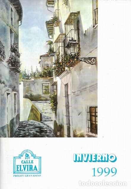 Libros: Calle Elvira. Preg&oacute;n granadino. Invierno 1999. N&uacute;mero 112 - Enrique Villar Yebra y otros