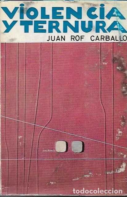 Libros: Violencia y ternura - Juan Rof Carballo