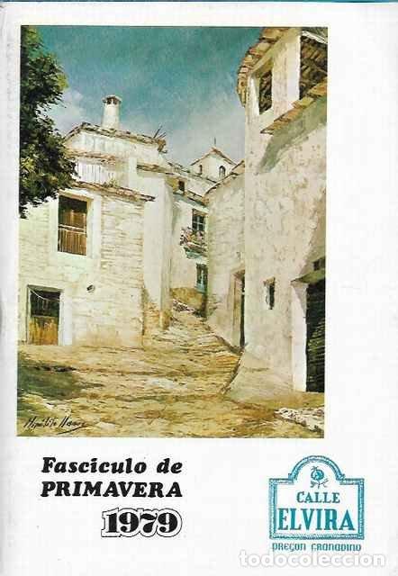Libros: Calle Elvira. Preg&oacute;n granadino. Fasciculo de primavera 1979. - Jos&eacute; Luis L&oacute;pez Murcia y otros