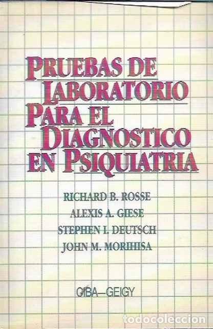 Libros: Pruebas de laboratorio para el diagn&oacute;stico en psiquiatr&iacute;a - Richard B. Rosse y otros