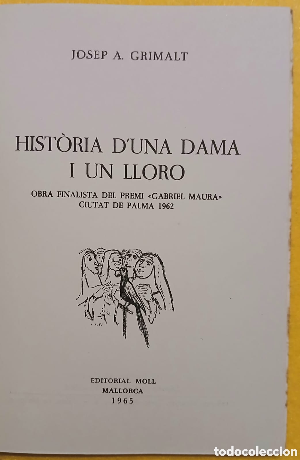 Libros: HIST&Ograve;RIA DUNA DAMA I UN LLORO - Foto 2