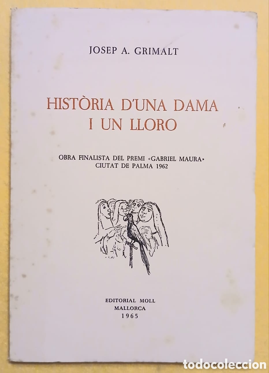 Libros: HIST&Ograve;RIA D'UNA DAMA I UN LLORO