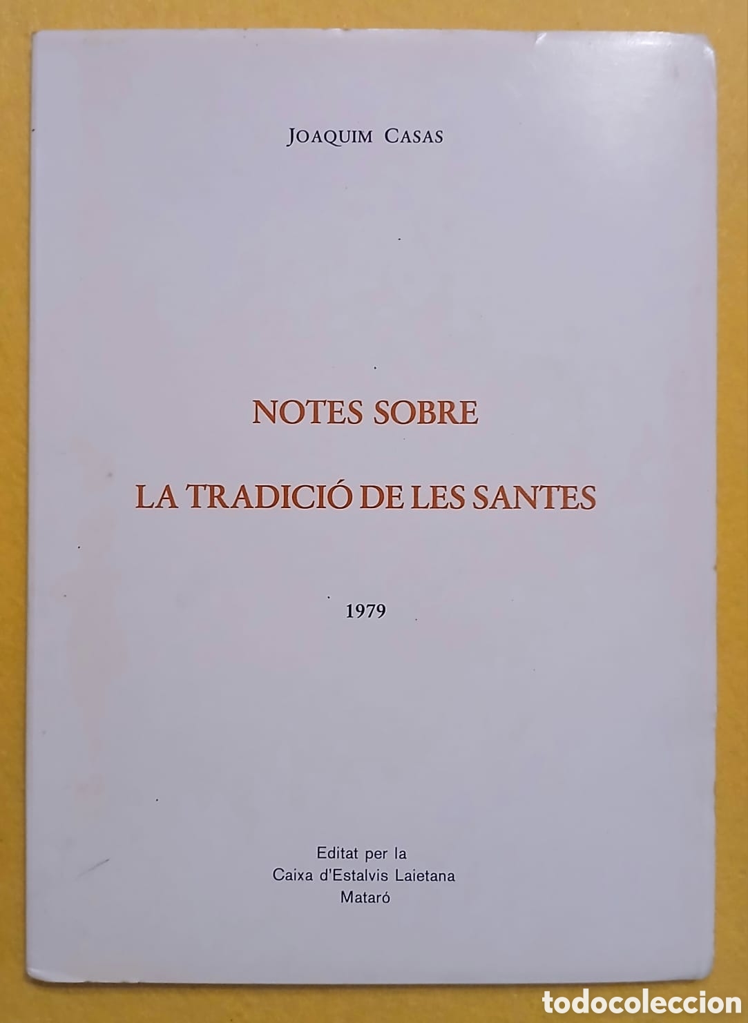 Libros: Notes sobre la tradici&oacute; de les santes