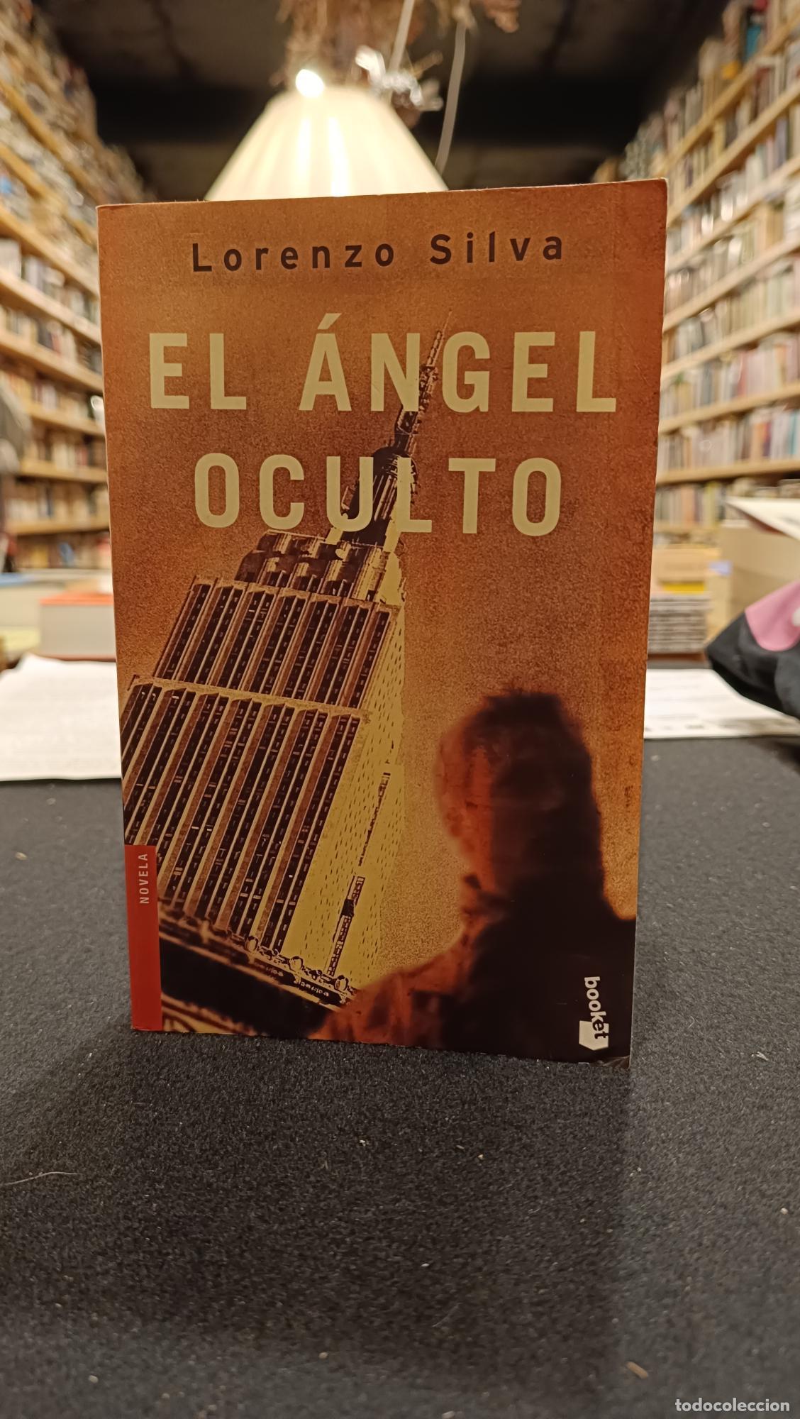 Libros: El &aacute;ngel oculto - LORENZO SILVA
