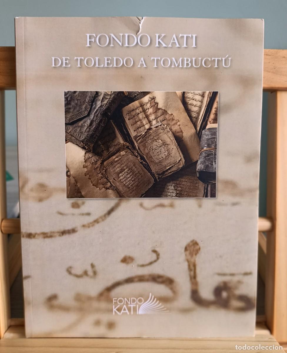 Libros: Fondo Kati. De Toledo a Tombuct&uacute;
