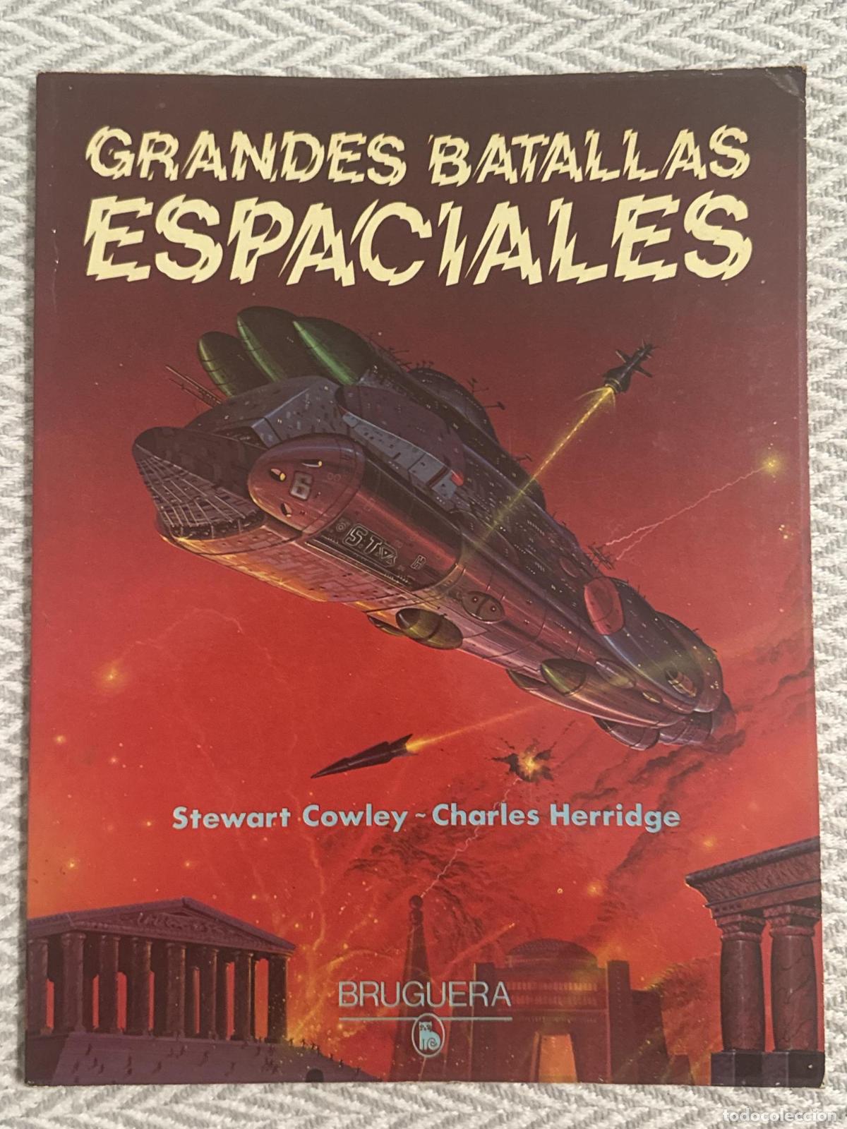 Libros: Grandes batallas espaciales - Stewart Cowley, Charles Herridge