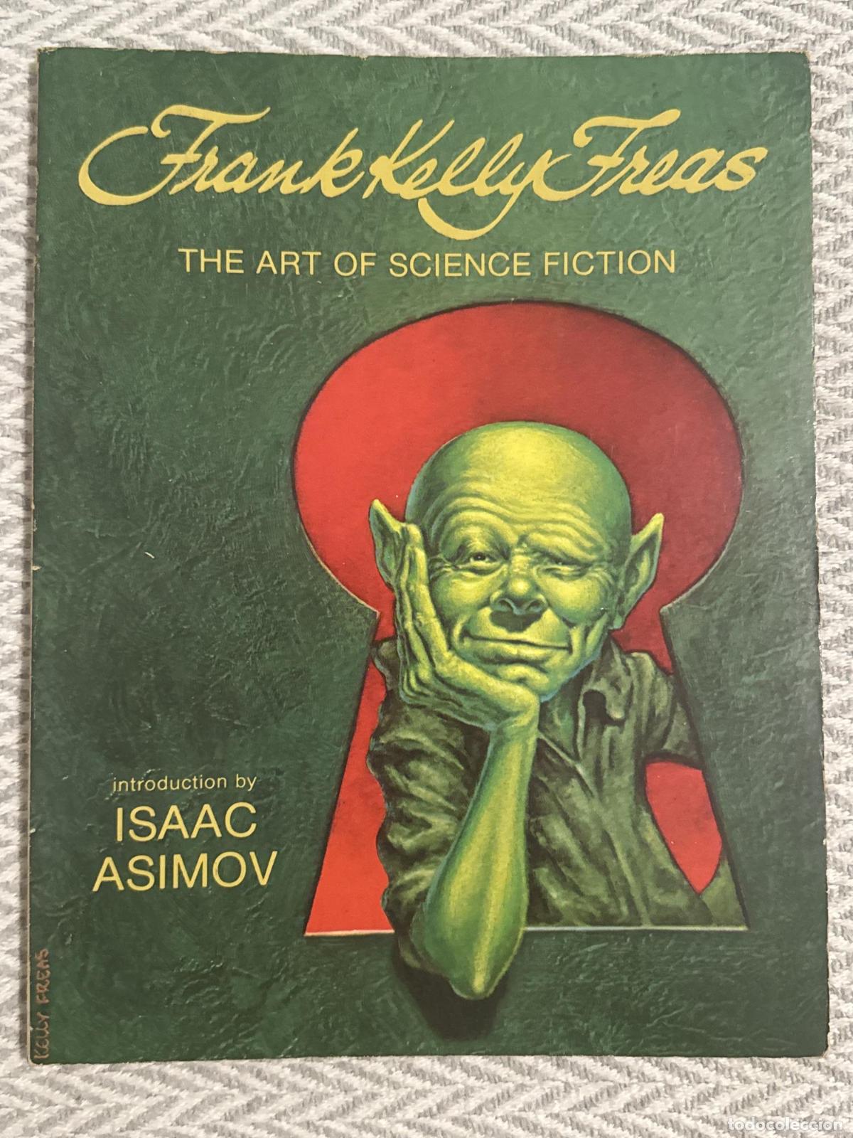 Libros: Frank Kelly Freas: The art of science fiction - Frank Kelly Freas, Isaac Asimov