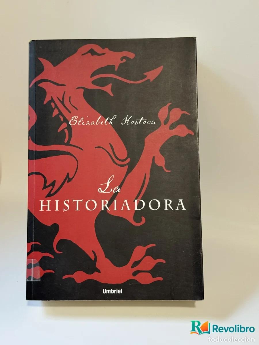 Libros: La Historiadora - Elizabeth Kostova