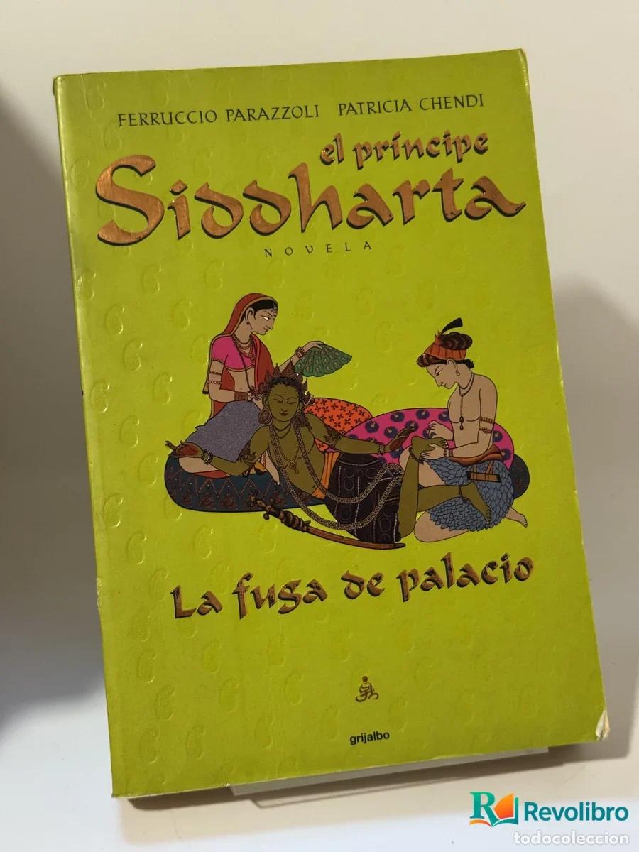 Libros: El pr&iacute;ncipe Siddharta - Ferruccio Parazzoli, Patricia Chendi
