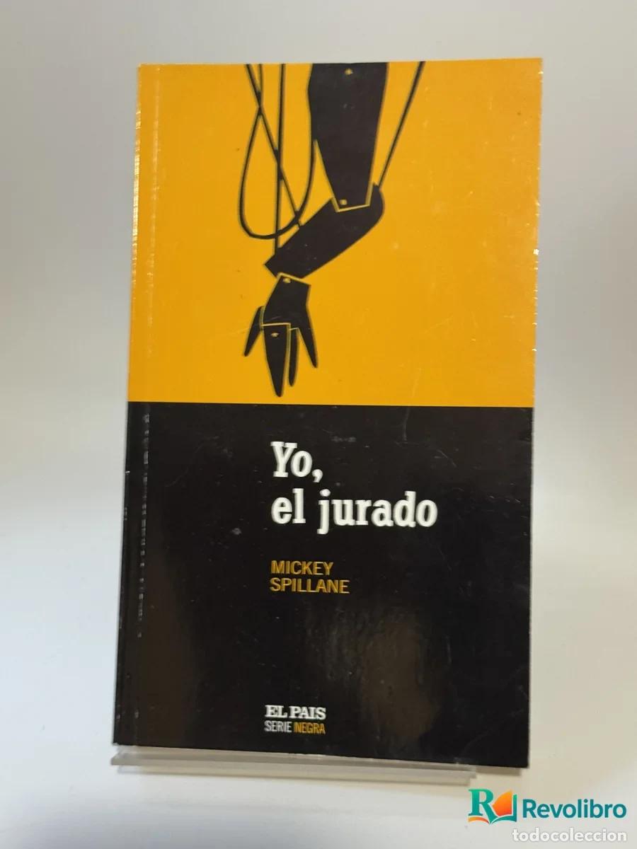 Libros: Yo, el jurado - Mickey Spillane
