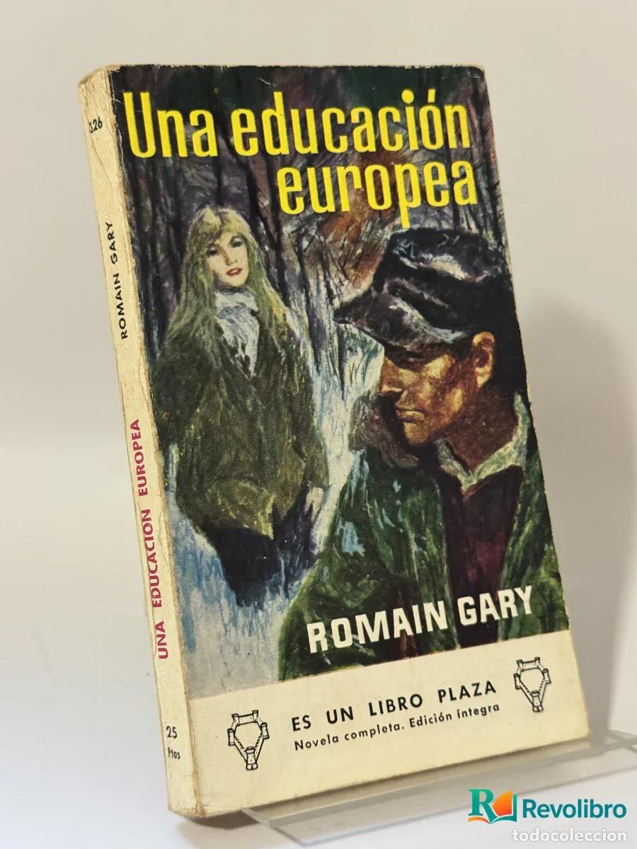 B&uuml;cher: Una educaci&oacute;n europea - Romain Gary