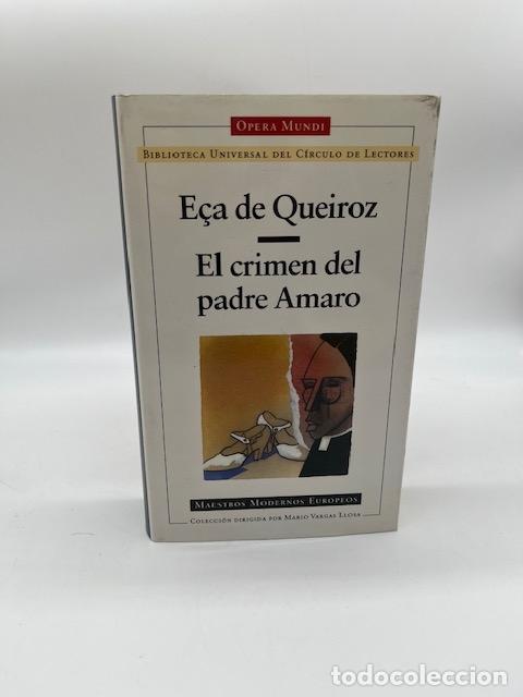 Livres: E&Ccedil;A DE QUEIR&Oacute;S, Jose Mar&iacute;a. - El crimen del padre Amaro.