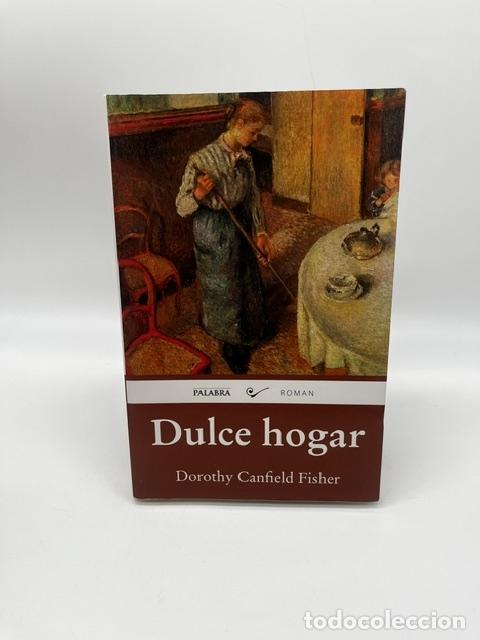 Libros: CANFIELD FISHER, Dorothy. - Dulce hogar.