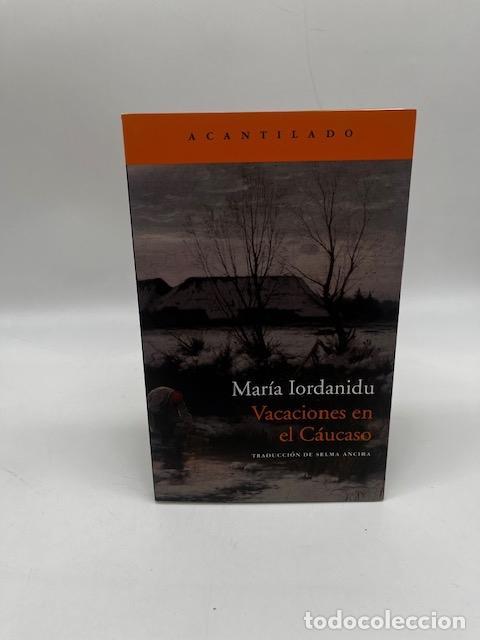 Libros: IORDANIDU, Mar&iacute;a. - Vacaciones en el C&aacute;ucaso.