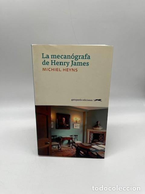 Libros: HEYNS, Michiel. - La mecan&oacute;grafa de Henry James.