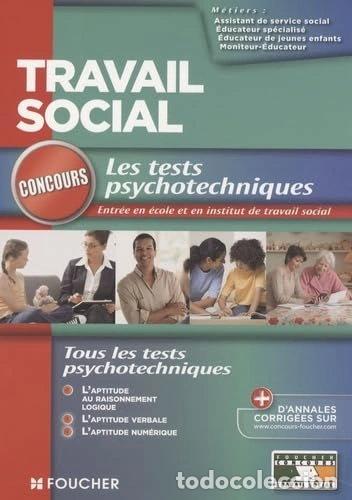Livres: Les tests psychotechniques: Concours d'entr&eacute;e &eacute;coles et instituts- 9782216110308