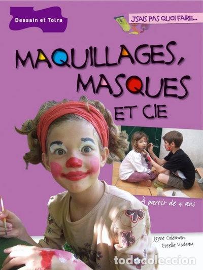 Livres: Maquillages, masques et Cie- 9782295001870
