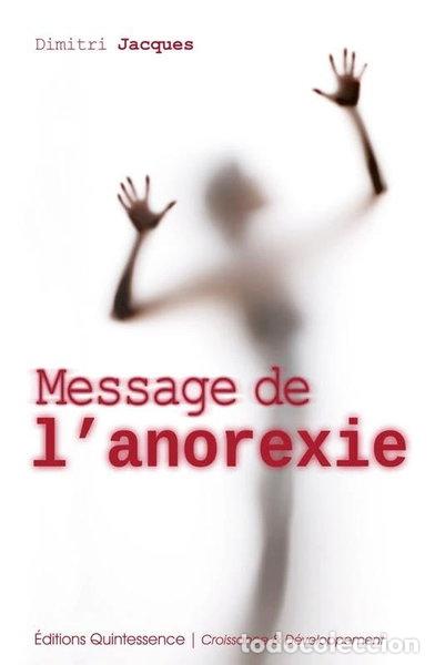 Libri di seconda mano: Message de l'anorexie- 9782358050609