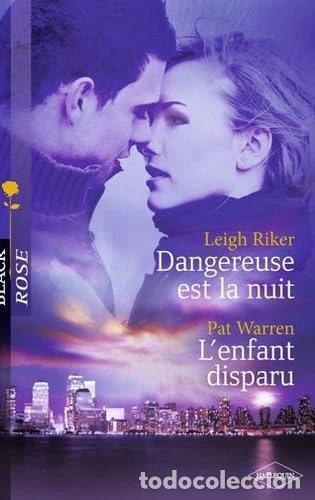 Libri di seconda mano: Dangereuse est la nuit ; L'enfant disparu- 9782280816175