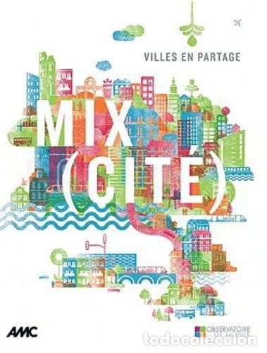 Libros: Mix(cit&eacute;): Villes en partage- 9782281195408 - Foto 1