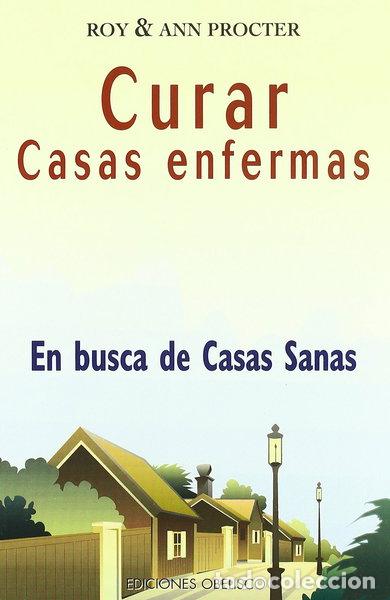 Libros: Curar casas enfermas- 9788497770033