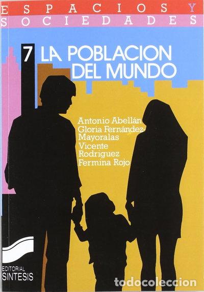 Libri di seconda mano: La poblaci&oacute;n del mundo- 9788477381129