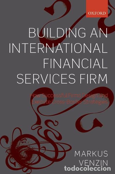 Libros: Building an International Financial Services Firm- 9780199535200
