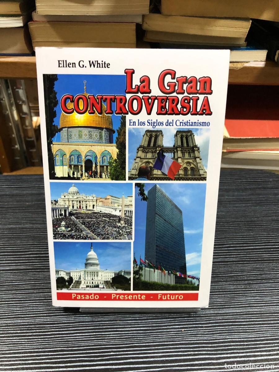 Libros: La Gran Controversia (En los Siglos del Cristianismo) Ellen G. White
