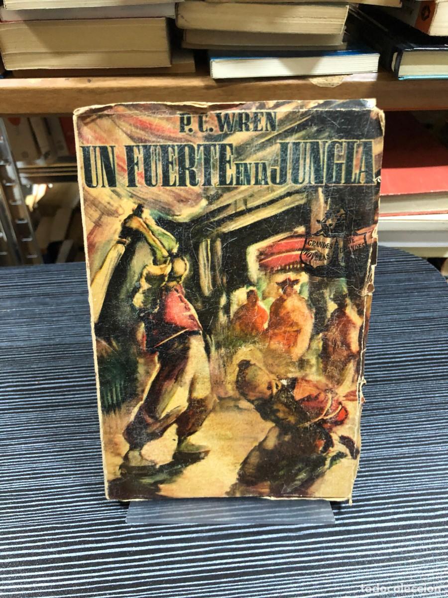 Libros: Un fuerte en la jungla P. C. Wren (Grandes Novelas)