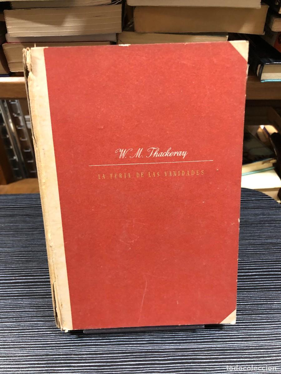 Libros: La Feria de las Vanidades (Tomo I) W. M. Thackeray