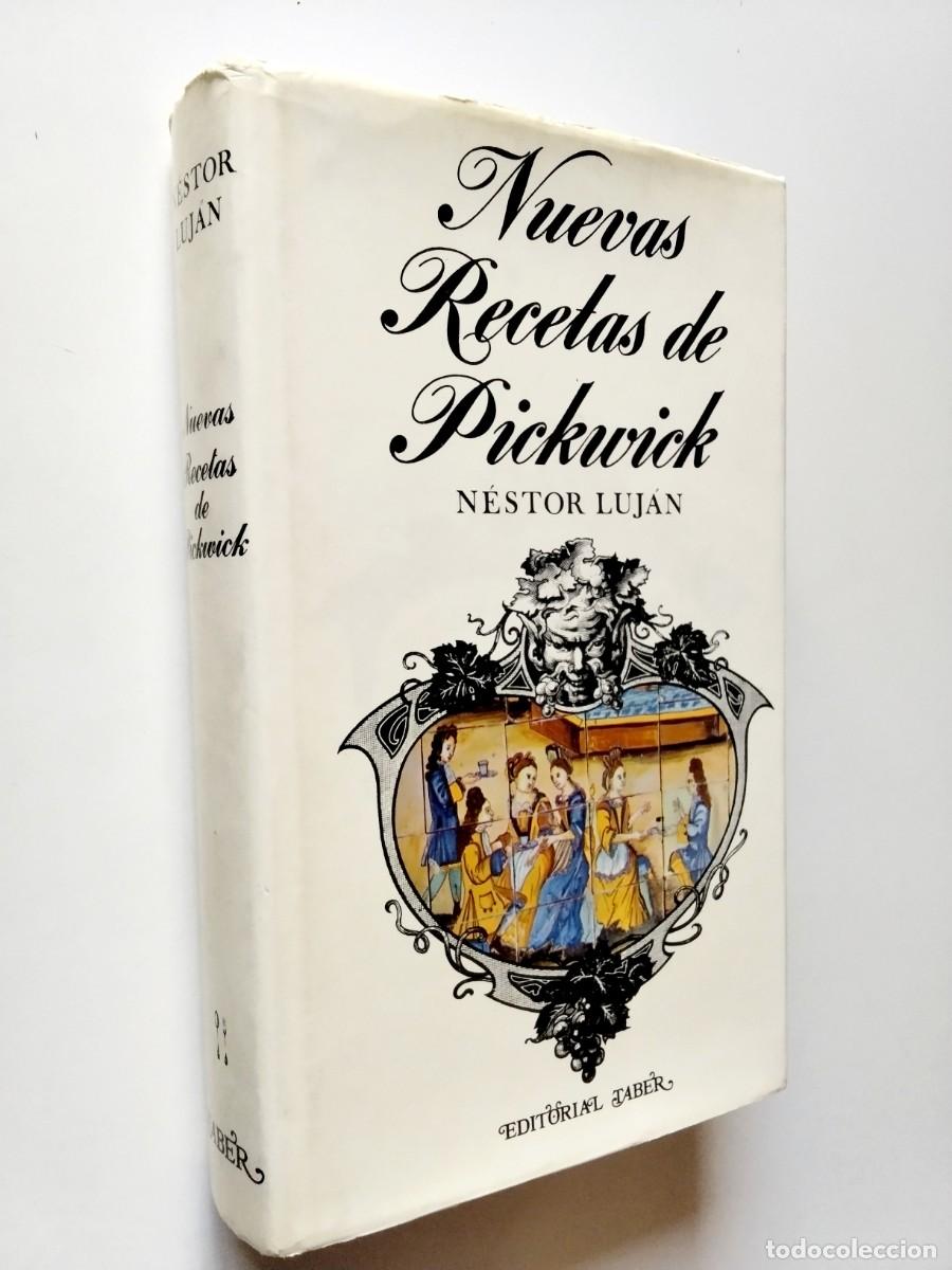 Libros: N&eacute;stor Luj&aacute;n - Nuevas recetas de Pickwick. Tomo II